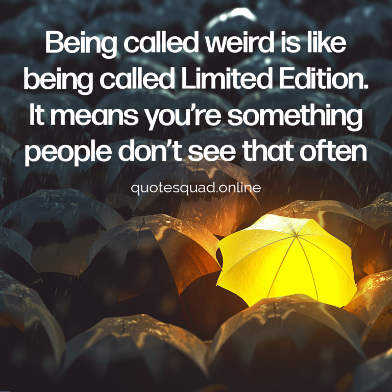 Weird Limited Edition People Rare - Quote Squad