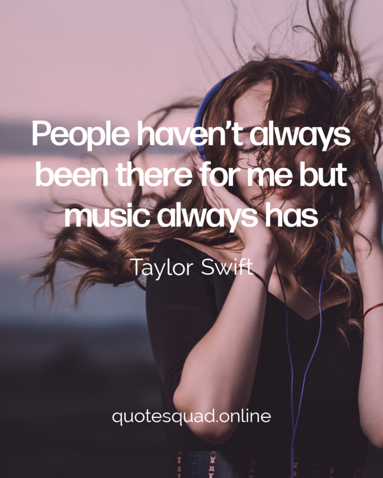 People Music Taylor Swift - Quote Squad